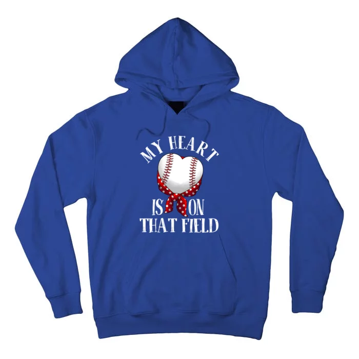 Funny My Heart Is On That Field Gift Baseball Lover Gift Tall Hoodie