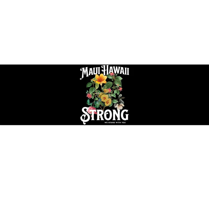 Floral Maui Hawaii Strong We Stand With Maui Bumper Sticker