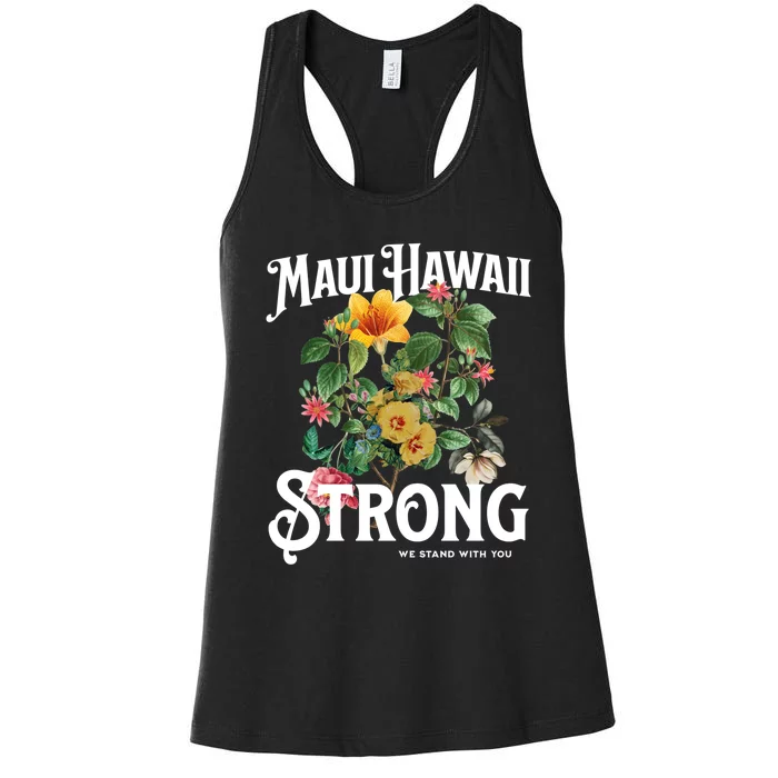 Floral Maui Hawaii Strong We Stand With Maui Women's Racerback Tank