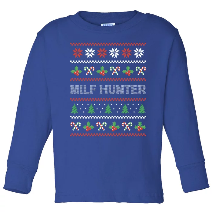 Funny Milf Hunter Adult Humor Joke Ugly Christmas Sweater Gift Toddler Long Sleeve Shirt