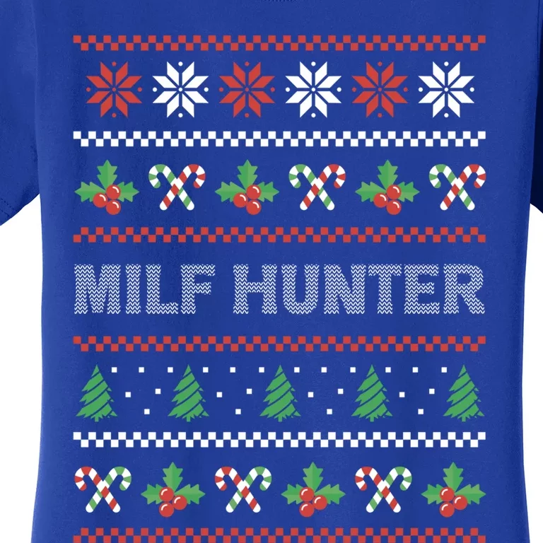 Funny Milf Hunter Adult Humor Joke Ugly Christmas Sweater Gift Women's T-Shirt