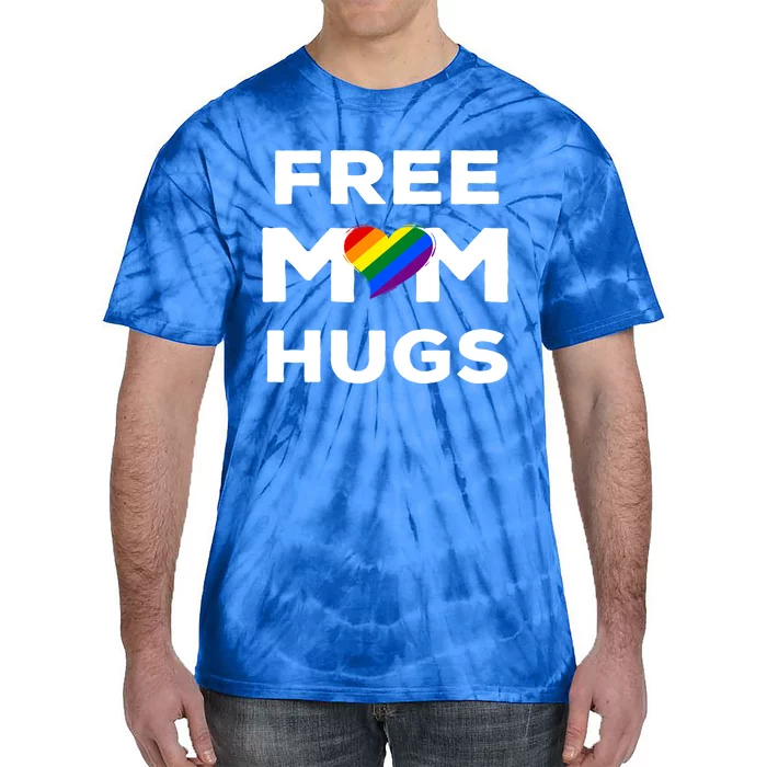 Free Mom Hugs Gift Tie-Dye T-Shirt