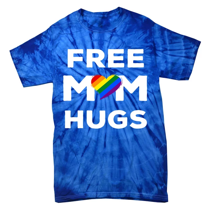 Free Mom Hugs Gift Tie-Dye T-Shirt