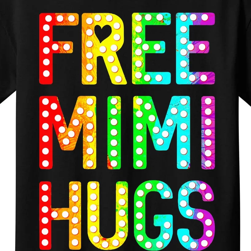 Free Mimi Hugs Funny Lgbt Pride Kids T-Shirt