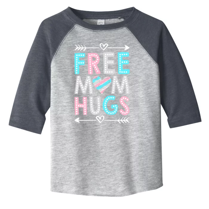 Free Mom Hugs Lgbt Pride Parades Rainbow Flag Gift Toddler Fine Jersey T-Shirt