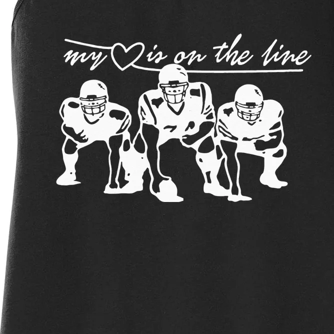 Football My Heart Is On The Line Offensive Lineman Women's Racerback Tank