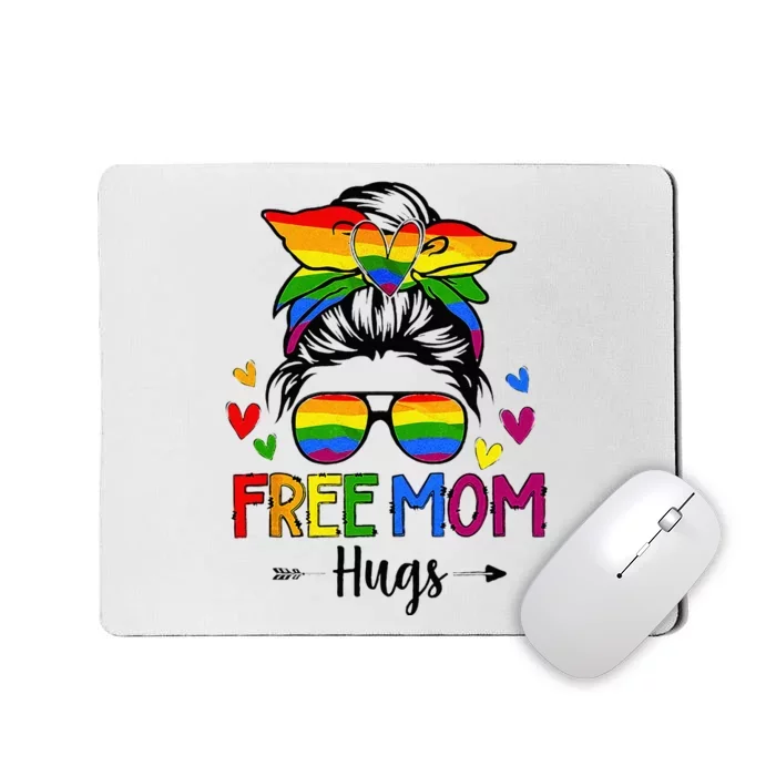 Free Mom Hugs Free Mom Hugs Inclusive Pride LGBTQIA Mousepad