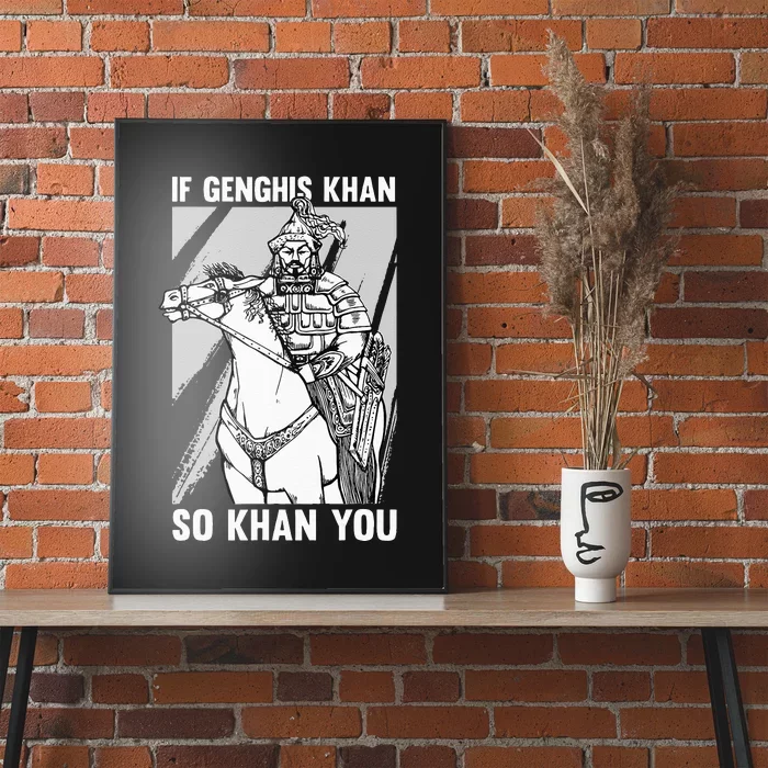 Funny Mongolian History Joke And Genghis Khan Quote Poster