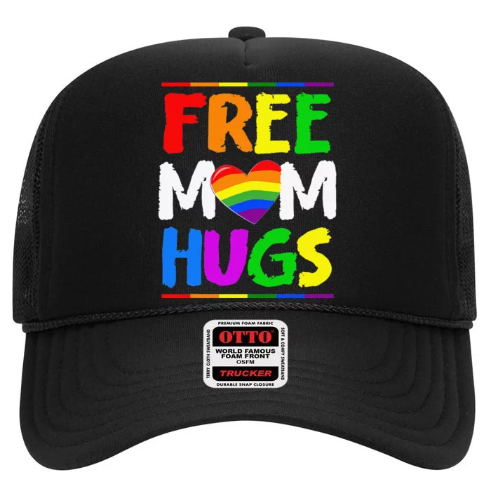 Free Mom Hugs LGBT LGBTQ Pride Month Rainbow Mom Support High Crown Mesh Trucker Hat