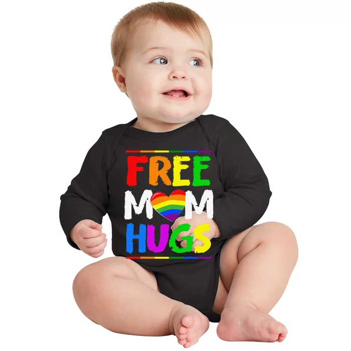 Free Mom Hugs LGBT LGBTQ Pride Month Rainbow Mom Support Baby Long Sleeve Bodysuit