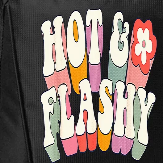 Funny Menopause hot flashes gift for Hot and Flashy City Backpack