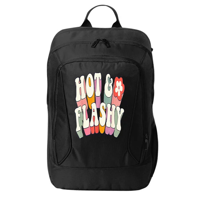 Funny Menopause hot flashes gift for Hot and Flashy City Backpack