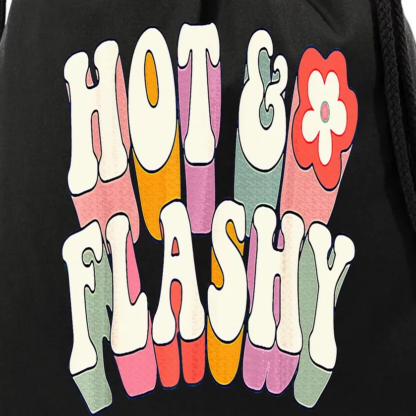 Funny Menopause hot flashes gift for Hot and Flashy Drawstring Bag