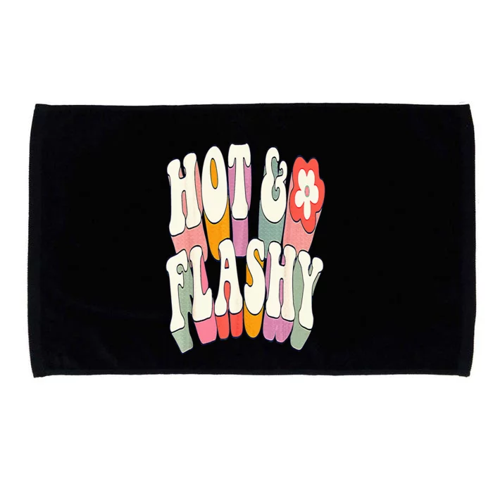 Funny Menopause hot flashes gift for Hot and Flashy Microfiber Hand Towel