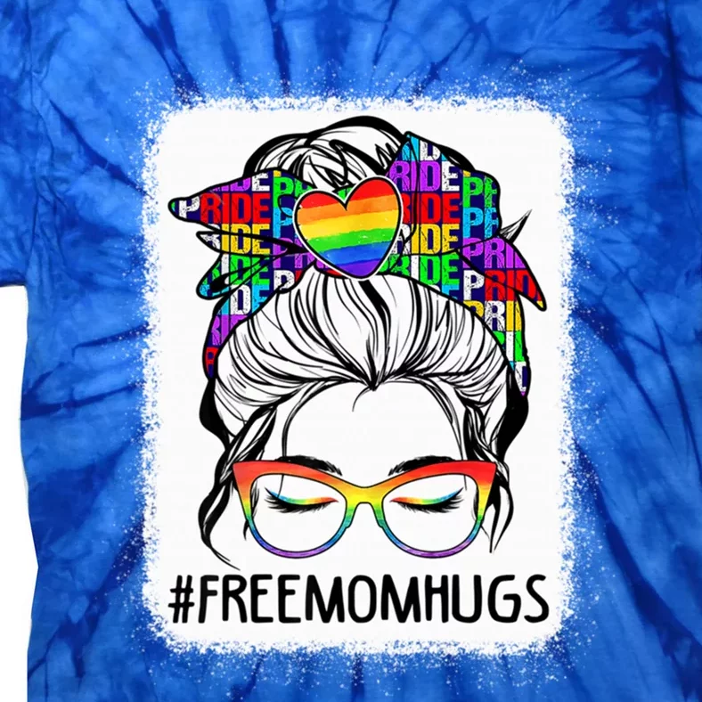 Free Mom Hugs Messy Bun Lgbt Pride Rainbow Gift Tie-Dye T-Shirt