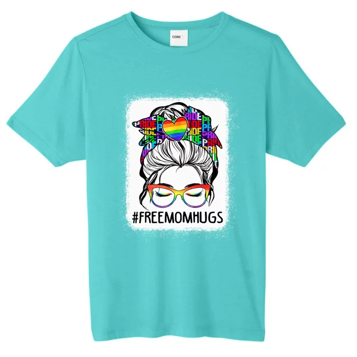 Free Mom Hugs Messy Bun Lgbt Pride Rainbow Gift ChromaSoft Performance T-Shirt