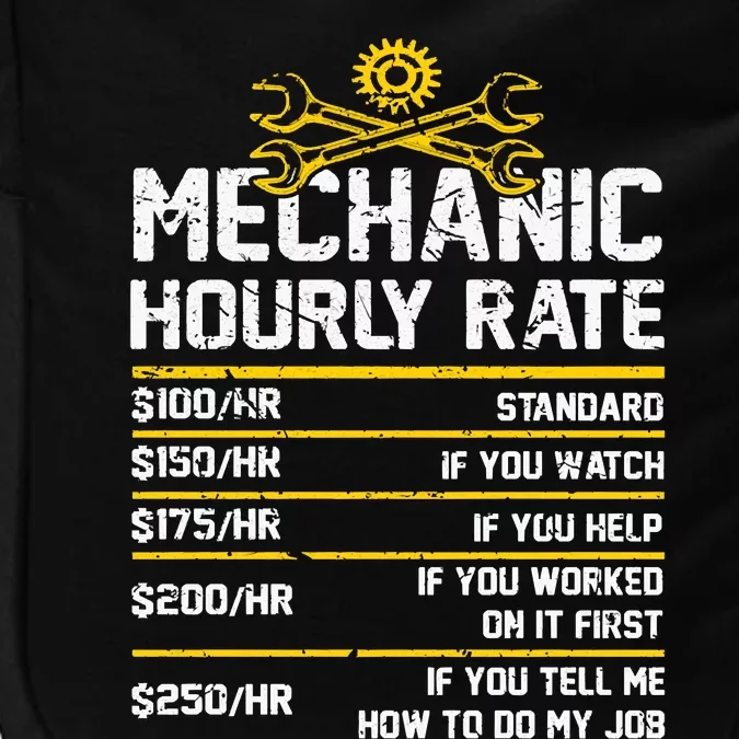 Funny Mechanic Hourly Rate Impact Tech Backpack