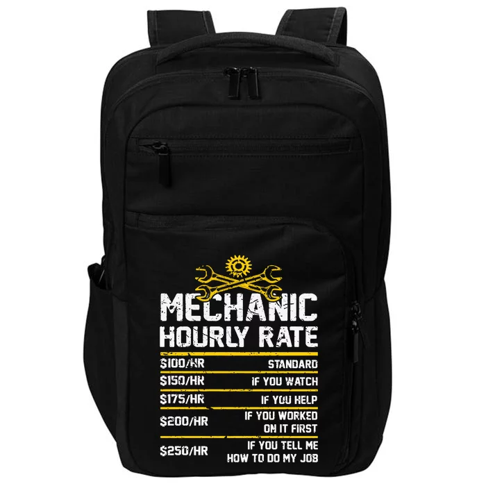 Funny Mechanic Hourly Rate Impact Tech Backpack