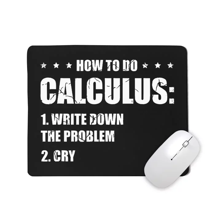 Funny Math How To Do Calculus Funny Algebra Mousepad