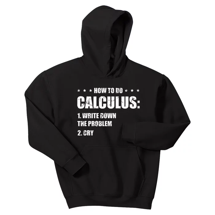 Funny Math How To Do Calculus Funny Algebra Kids Hoodie