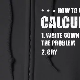 Funny Math How To Do Calculus Funny Algebra Full Zip Hoodie