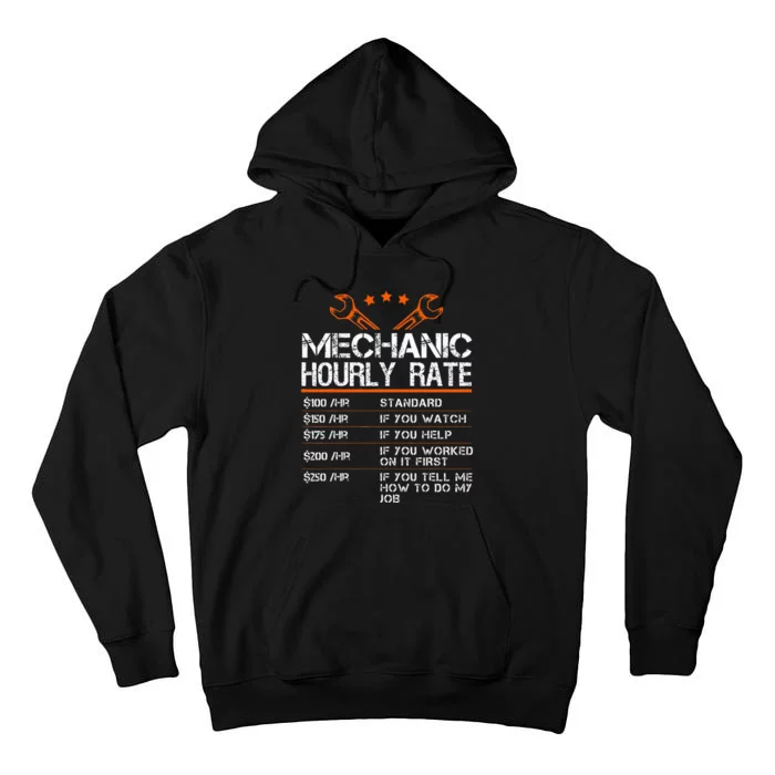 Funny Mechanic Hourly Rate Auto Repair Mechanic Tall Hoodie