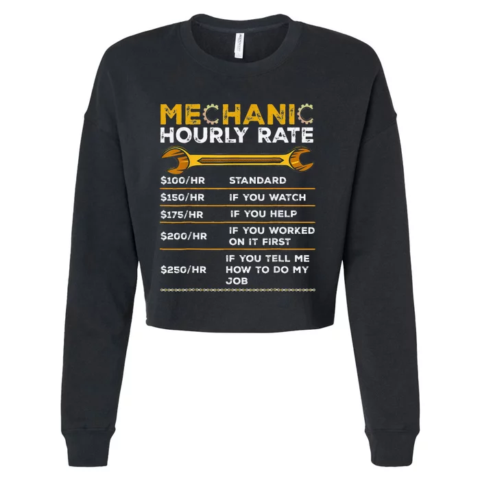 Funny Mechanic Hourly Rate Gifts Labor Rates Cropped Pullover Crew