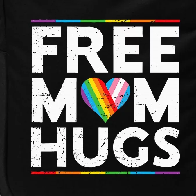 Free Mom Hugs Lgbt Pride Parades Rainbow Flag Impact Tech Backpack