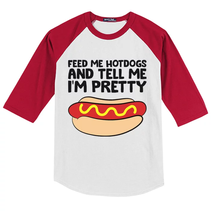 Feed Me Hotdogs And Tell Me I'm Pretty Hot Dog Kids Colorblock Raglan Jersey