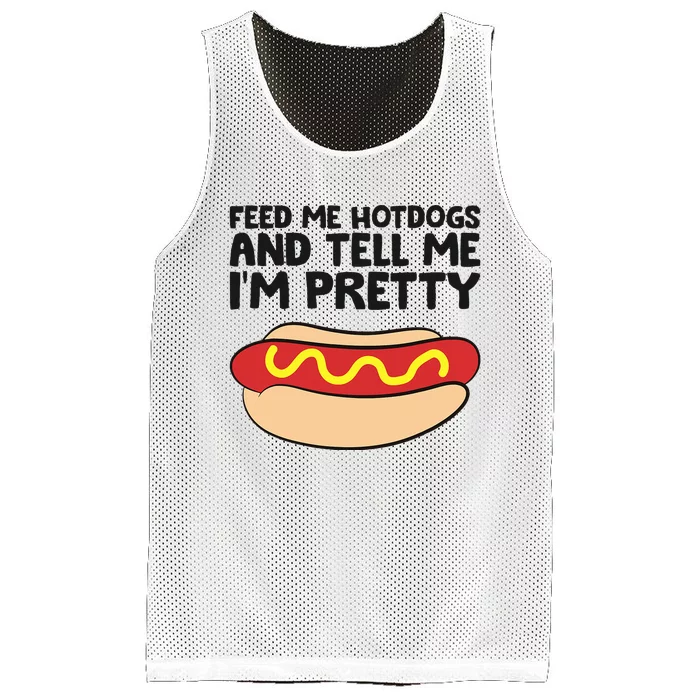 Feed Me Hotdogs And Tell Me I'm Pretty Hot Dog Mesh Reversible Basketball Jersey Tank