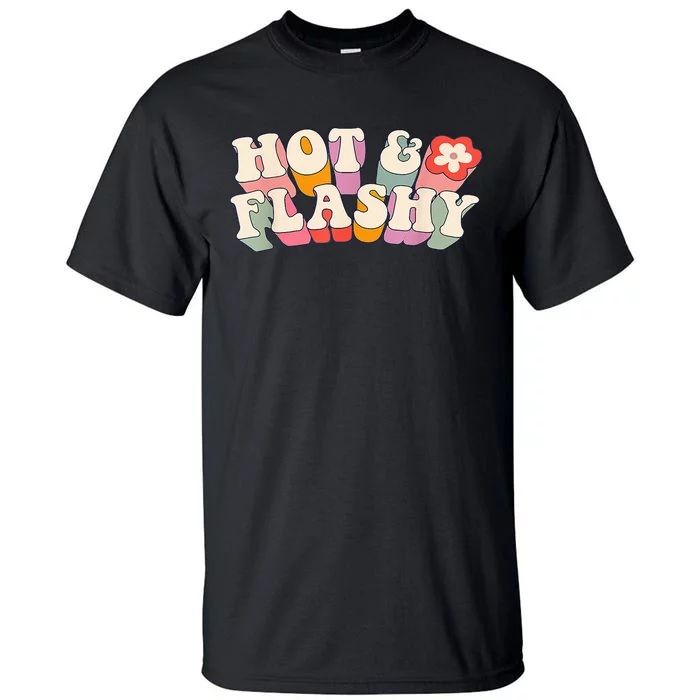 Funny Menopause hot flashes, Tall T-Shirt