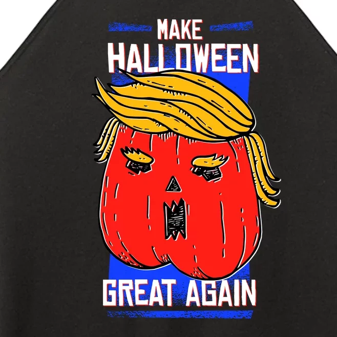 Funny Make Halloween Great Again Trump Pumpkin Women’s Perfect Tri Rocker Tank