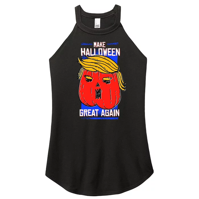 Funny Make Halloween Great Again Trump Pumpkin Women’s Perfect Tri Rocker Tank