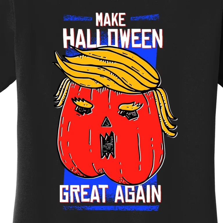 Funny Make Halloween Great Again Trump Pumpkin Women's T-Shirt