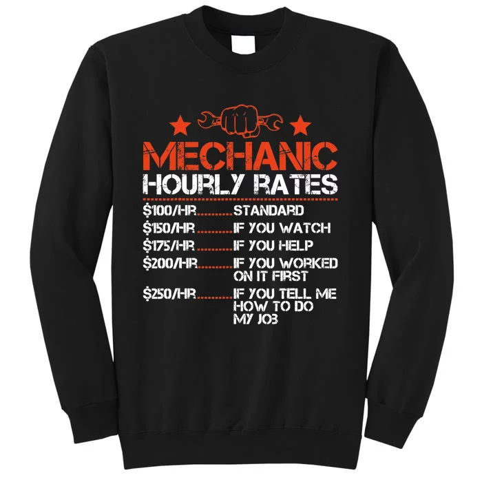 Funny Mechanic Hourly Rate Labor Rates Costume Tall Sweatshirt