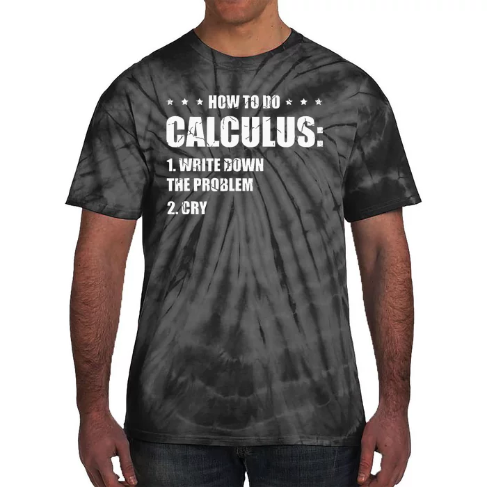 Funny Math How To Do Calculus Funny Algebra Tie-Dye T-Shirt