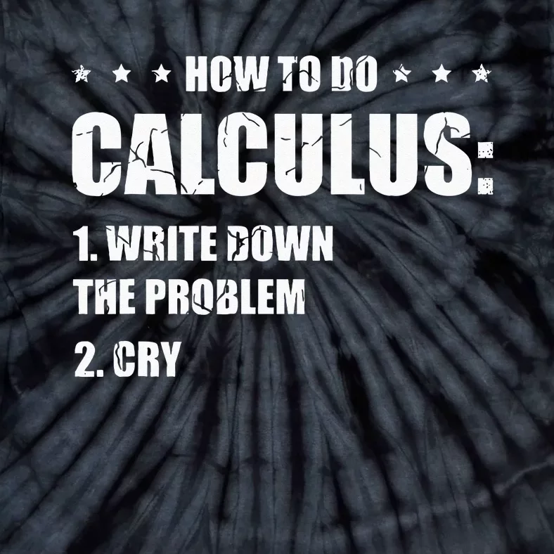 Funny Math How To Do Calculus Funny Algebra Tie-Dye T-Shirt