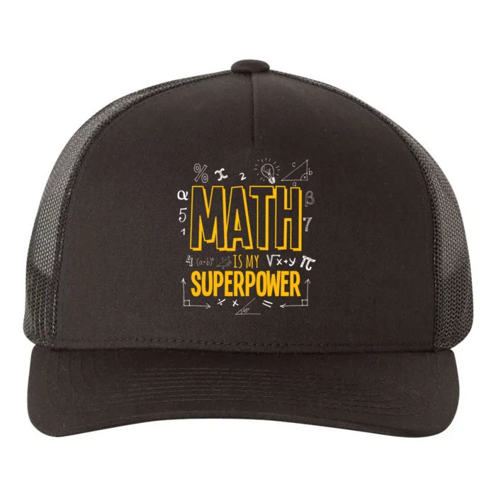 Funny Math Is My Superpower Algebra Lover Steam Gift Yupoong Adult 5-Panel Trucker Hat