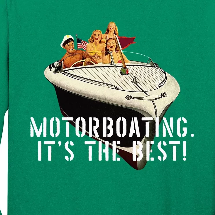 Funny Motorboating ItS The Best Long Sleeve Shirt