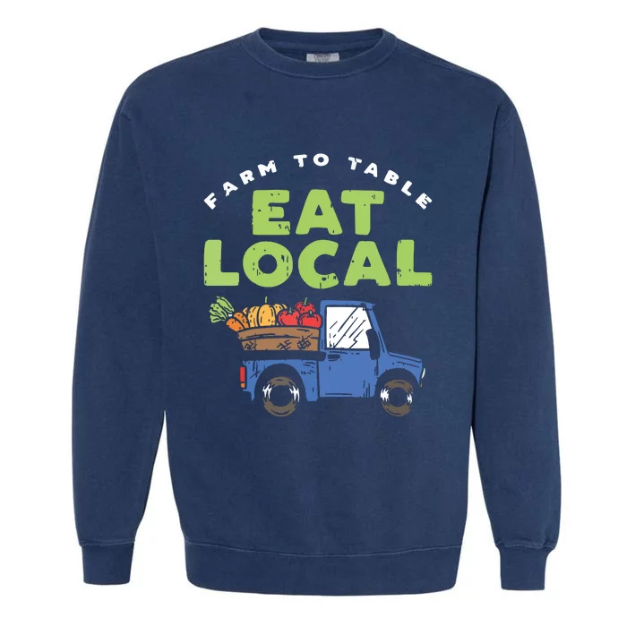 Farmers Market I Eat Local I Organic Food Vegetable Gardener Garment-Dyed Sweatshirt