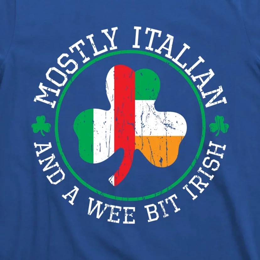 Funny Mostly Italian St Patricks Day Gift Italian Irish St Pattys Day Gift T-Shirt