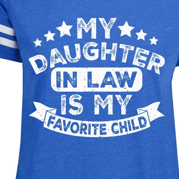 Funny Mother In Law My Daughter In Law Is My Favorite Child Enza Ladies Jersey Football T-Shirt