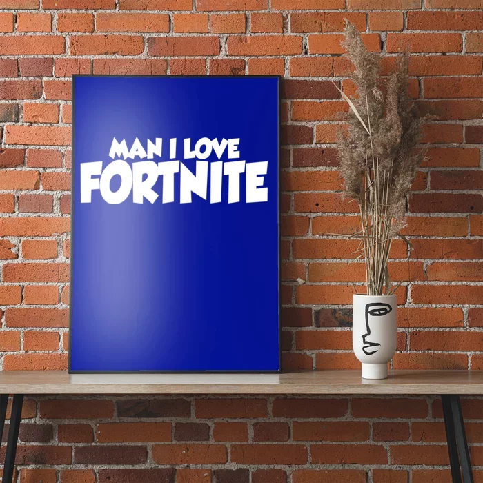 Funny Man I Love Fortnite Poster