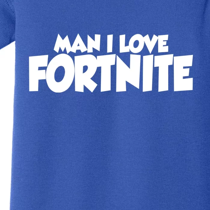 Funny Man I Love Fortnite Baby Bodysuit