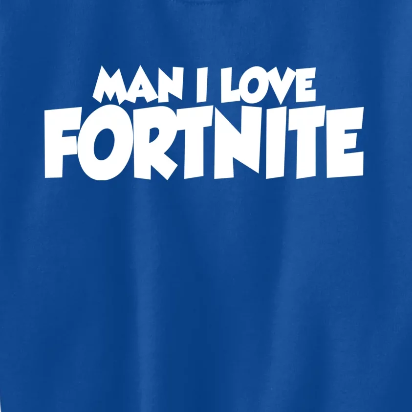 Funny Man I Love Fortnite Kids Sweatshirt