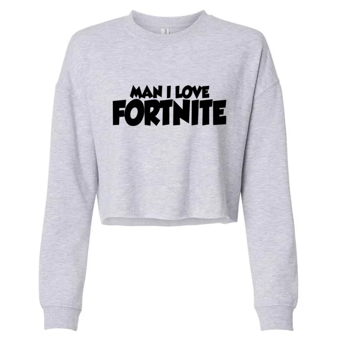 Funny Man I Love Fortnite Cropped Pullover Crew