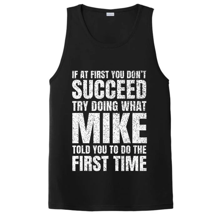 Fun Mike If At First You DonT Succeed Try What Doing Performance Tank