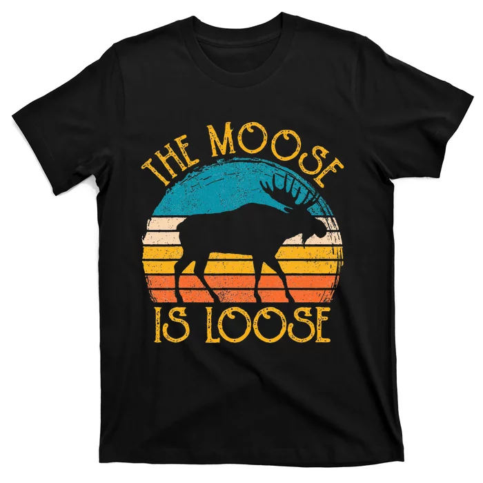 Funny Moose Is Loose Animal Apparel Cute Men Women Alaska T-Shirt