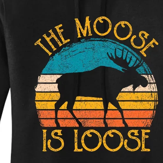 Funny Moose Is Loose Animal Apparel Cute Women Alaska Women's Pullover Hoodie