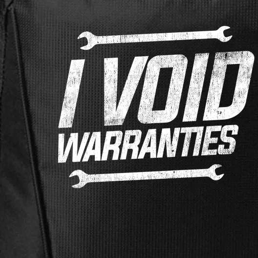 Funny Mechanics I Void Warranties Wrench Garage Gift City Backpack